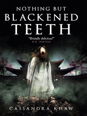 cover image of Nothing But Blackened Teeth